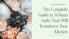The Complete Guide to Artisan Salts That Will Transform Your Kitchen