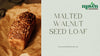 Malted Walnut Seed Loaf
