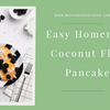Coconut Flour Pancakes