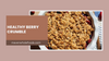 Healthy Berry Crumble