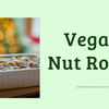 Easy Homemade Vegan Nut Roast