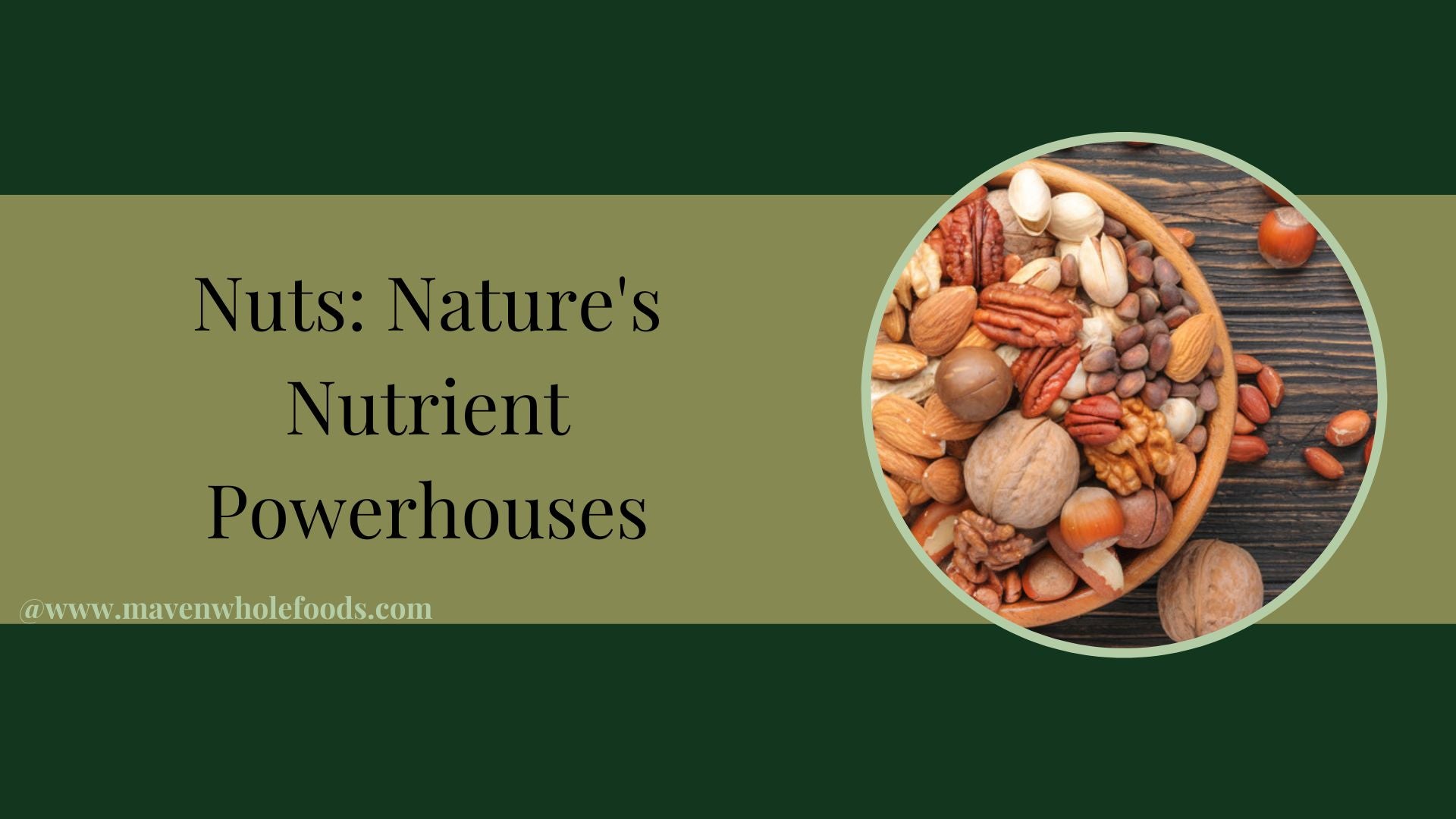 Health Benefits of Nuts: A Nutritional Powerhouse for Overall Wellness