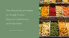 The Nutritional Power of Dried Fruits: Natural Sweetness with Benefits