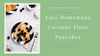 Coconut Flour Pancakes