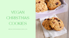 Vegan Christmas Cookies