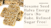 Sesame Seed Halva Energy Bars (No-Bake, Refined Sugar-Free)