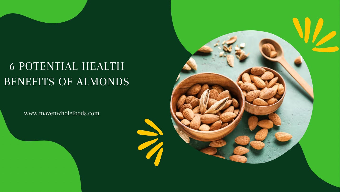 6 Potential Health Benefits of Almonds