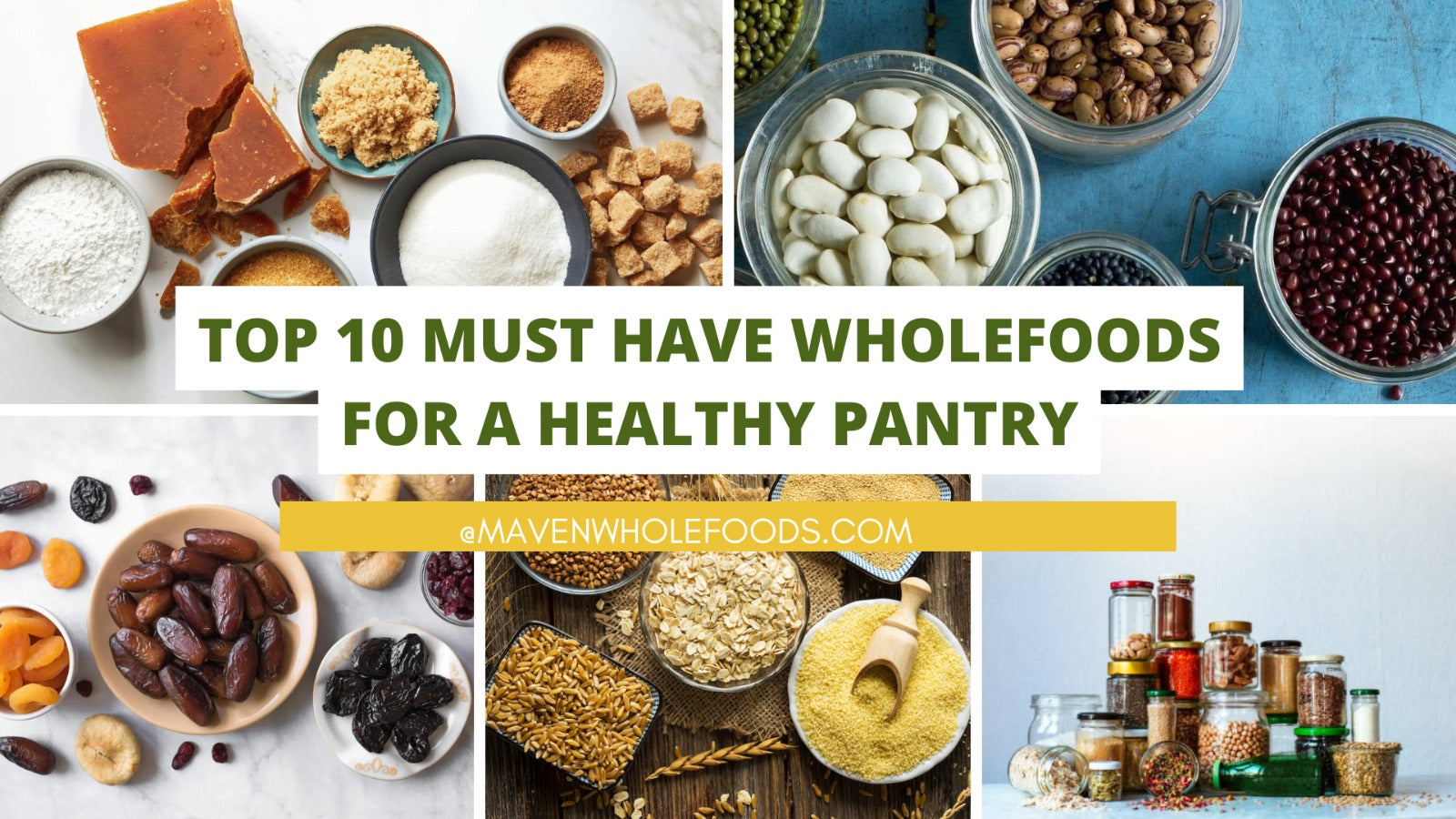 Top 10 must have Wholefoods for a healthy pantry