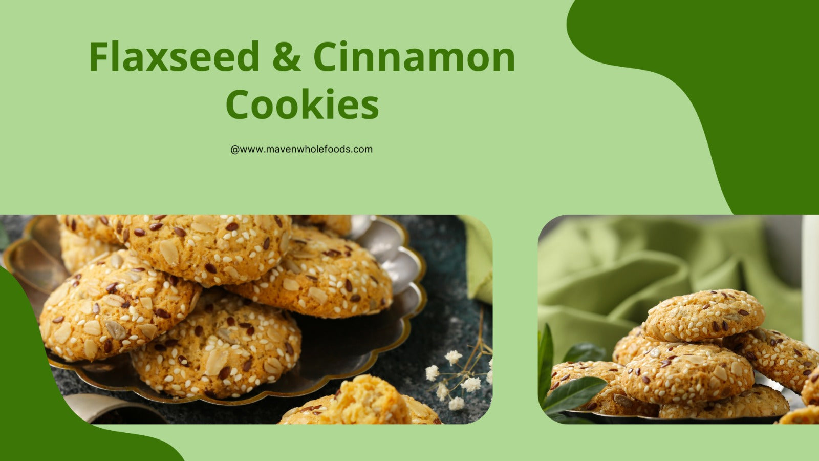 Flaxseed & Cinnamon Cookies Recipes