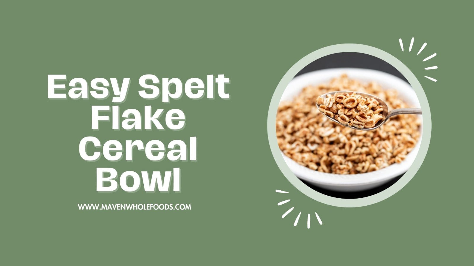 Spelt Flake Cereal Bowl Recipes