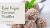 Vegan Coconut Truffles Recipes