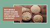 Buy Whole Foods Online: What to Look For Before You Checkout