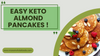 Easy Keto Almond Pancakes