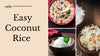 Easy Coconut Rice Recipes