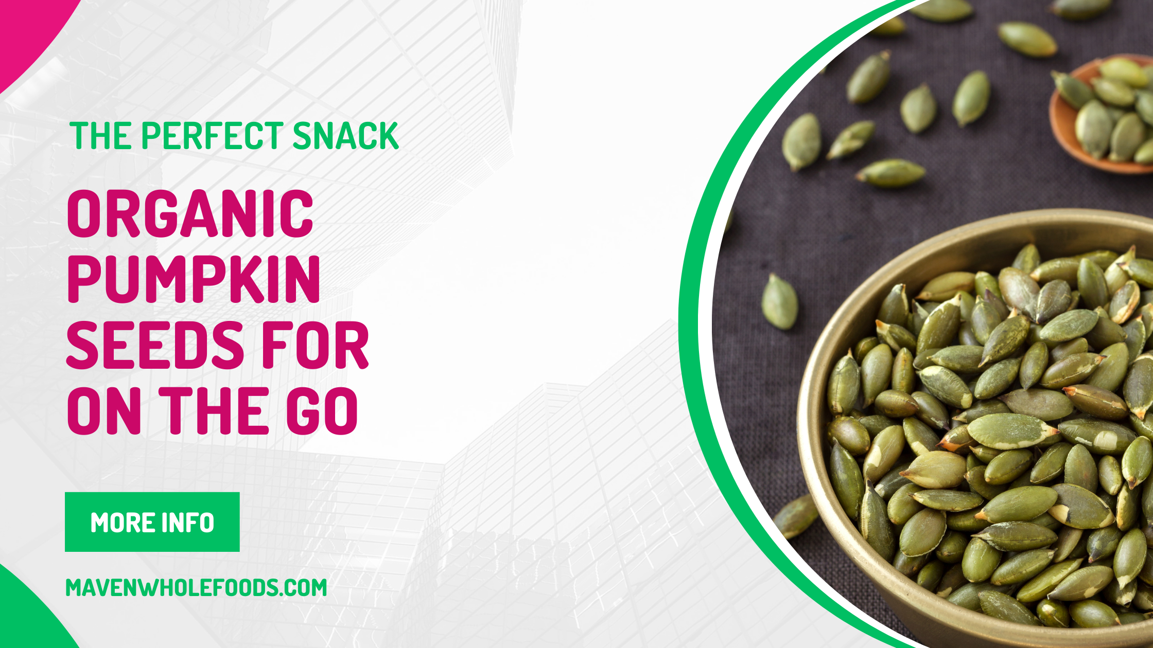 The Perfect Snack: Organic Pumpkin Seeds For On-the-Go by Bridgette hairston